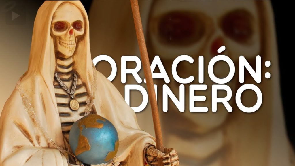 ORACIÓN PARA EL TRABAJO Y DINERO DE LA SANTA MUERTE