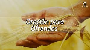 oración para las ofrendas