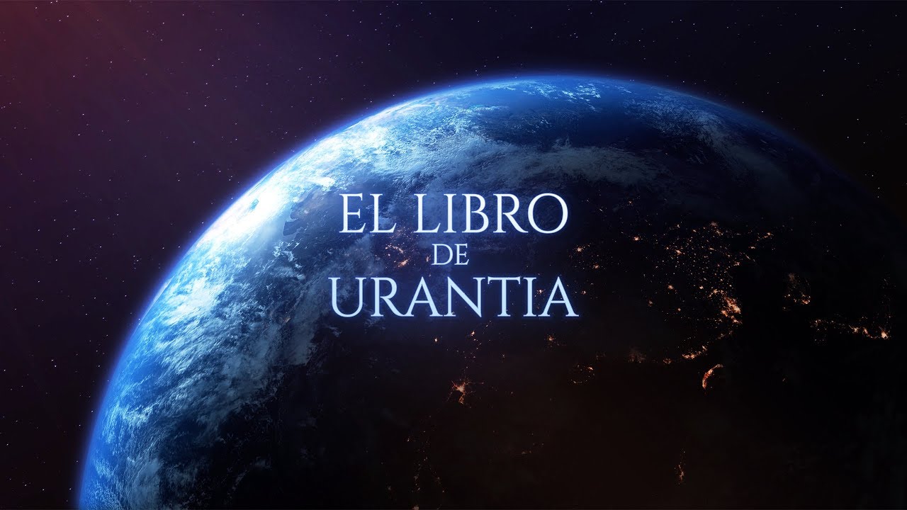 LIBRO DE URANTIA ORIGEN, REVELACIÓN Y ANÁLISIS LIBRO DE URANTIA ORIGEN, REVELACIÓN Y ANÁLISIS